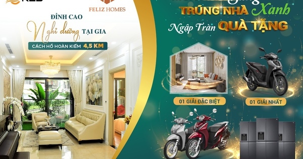 “Mua nhà – Trúng nhà”: Cơ hội nhân đôi tài sản tại Feliz Homes